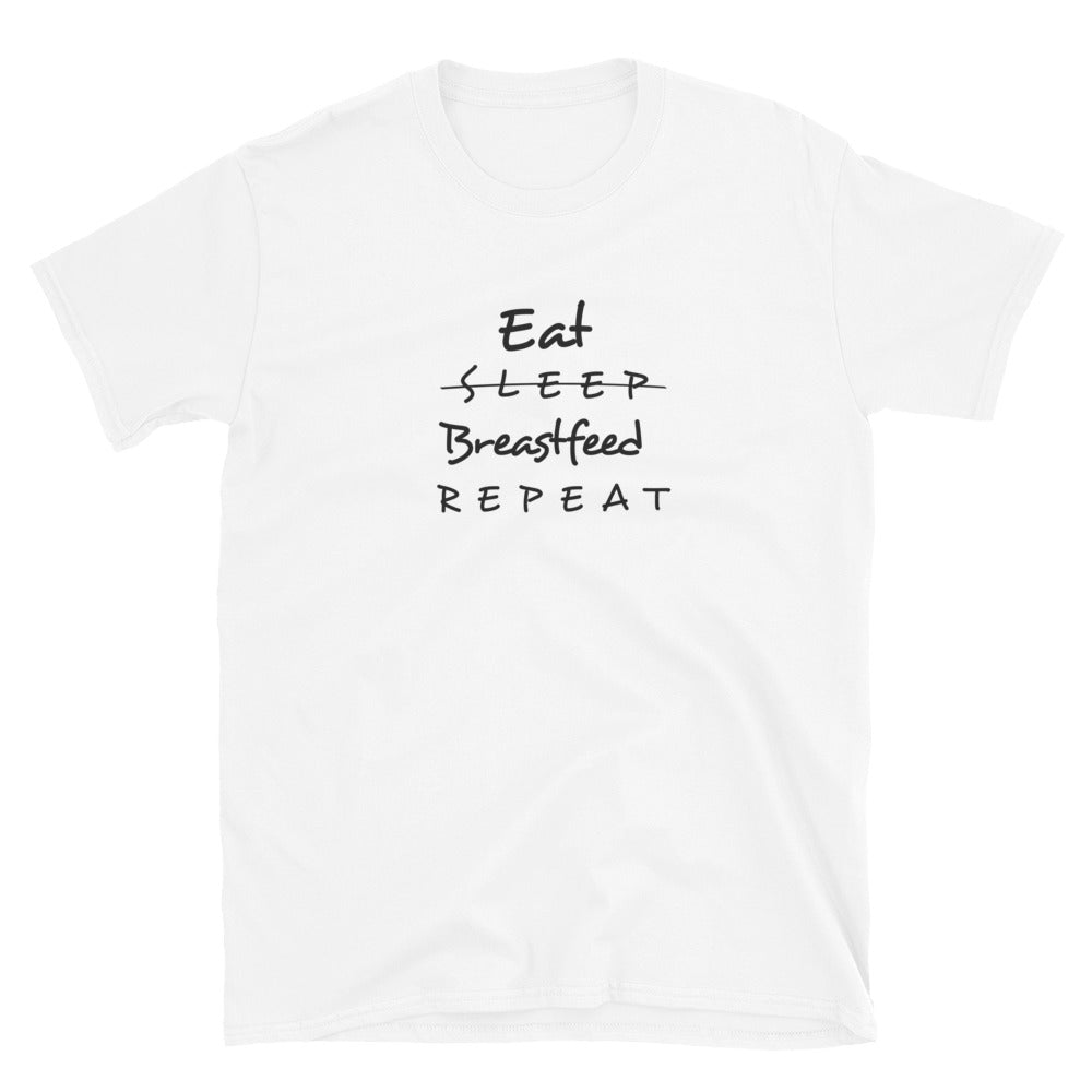 Eat Sleep Breastfeed Repeat T-Shirt