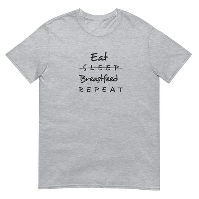 Eat Sleep Breastfeed Repeat T-Shirt