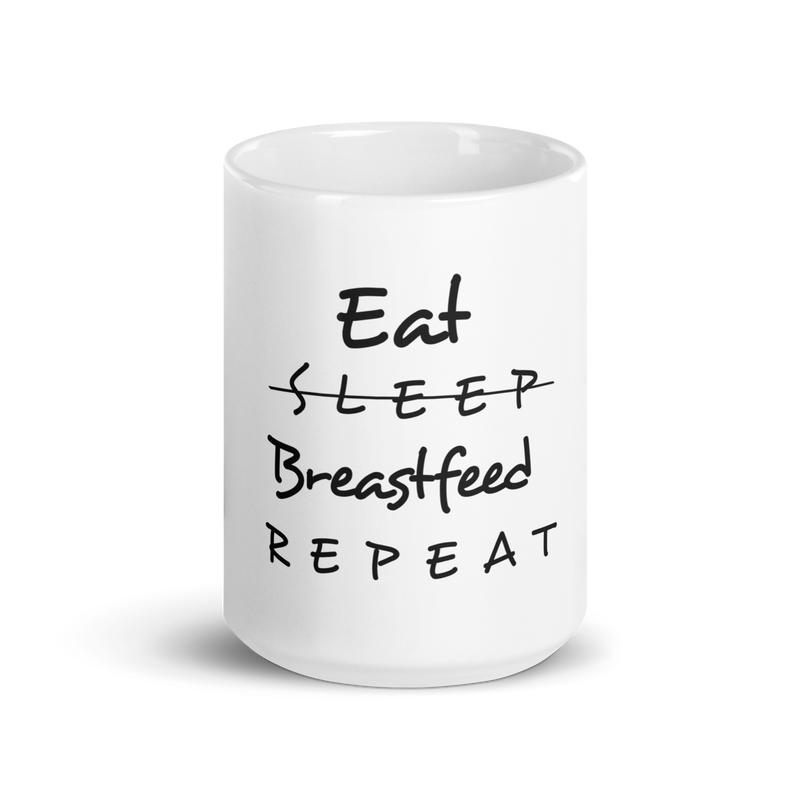 Eat Sleep Breastfeed Repeat White Mug